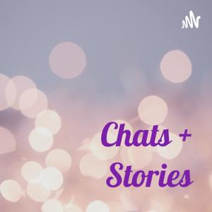 Chats + Stories