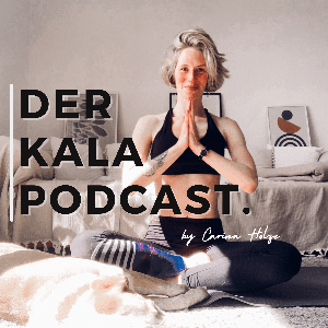 Der Kala Podcast.