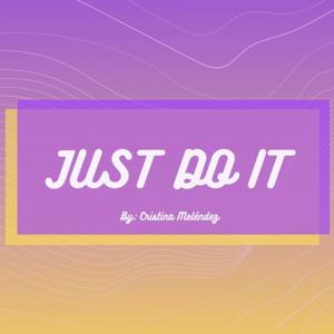 Just do it