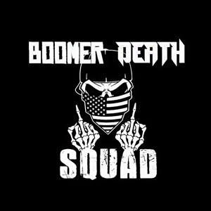 Boomer Death Squad by Boomer Death Squad