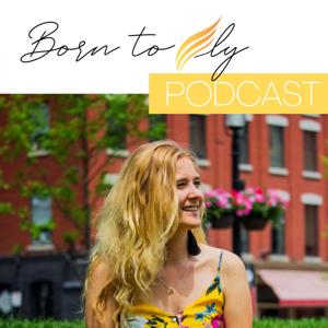 Born to Fly Podcast