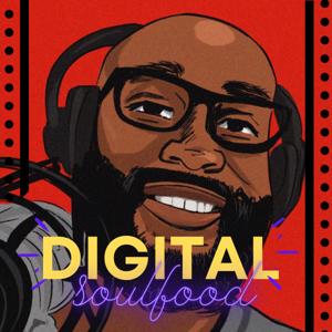 Digital Soulfood