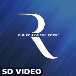 Church of the Rock: Weekend Messages: SD Video