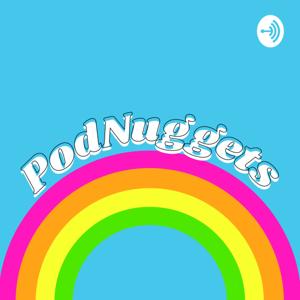 PodNuggets