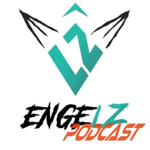 ENGELZ PODCAST