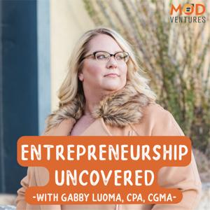 Entrepreneurship Uncovered