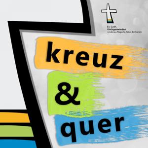 kreuz & quer