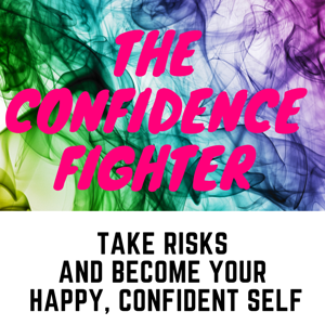 The Confidence Fighter