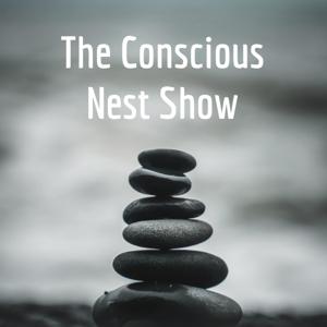 The Conscious Nest Show