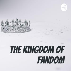 The kingdom of fandom