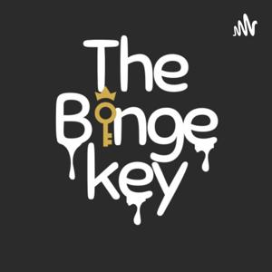 The Binge Key