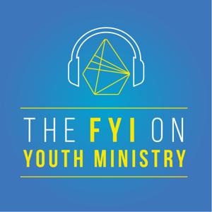 The FYI on Youth Ministry