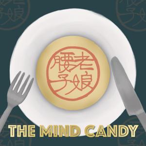 老娘腰子：The Mind Candy