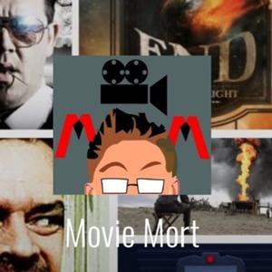 MovieMort's Movie Show