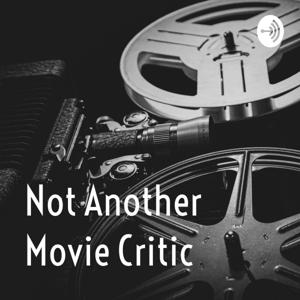 Not Another Movie Critic