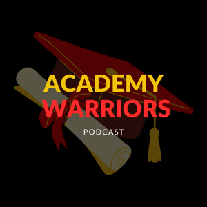 Academy Warriors Podcast