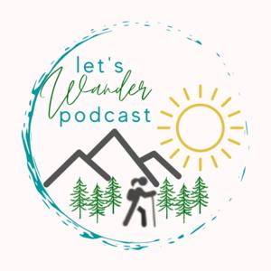 Let's Wander Podcast