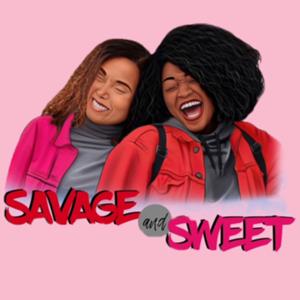 Savage and Sweet