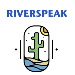 RiverSpeak: stories that ripple