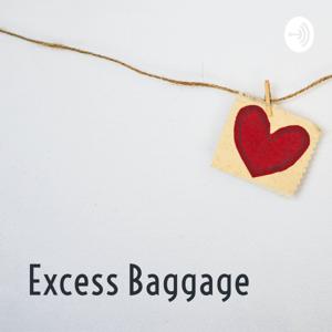 Excess Baggage: A Blended Family Podcast