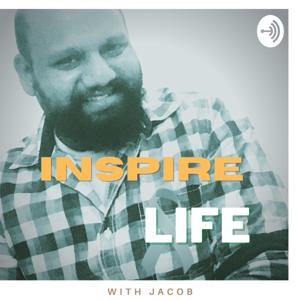 Inspire Life with Jacob
