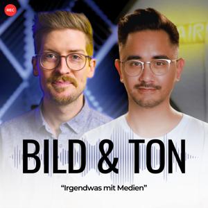 Bild und Ton - "Irgendwas mit Medien"