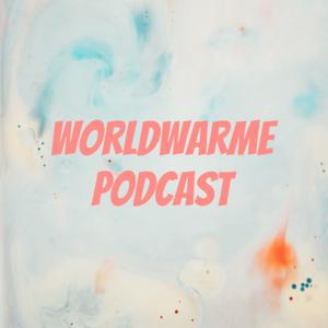 WorldWarMe Podcast