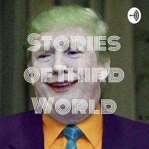 Stories of Third World