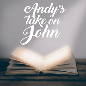 Andy's take on John