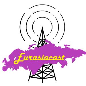 Eurasiacast