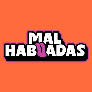 Malhabladas Podcast