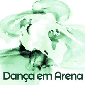 Dança em Arena