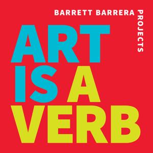 Art Is A Verb