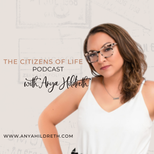 The Citizens of Life Podcast