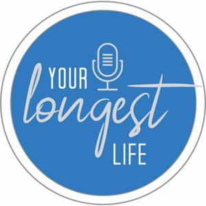 Your Longest Life