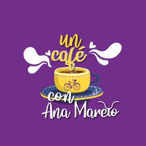 Un café con AnaMareto