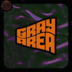 Gray Area