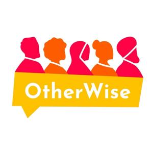 OtherWise Podcast