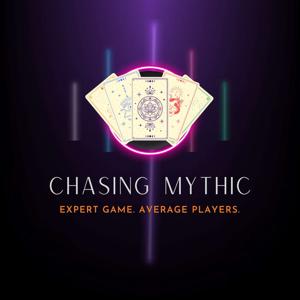 Chasing Mythic