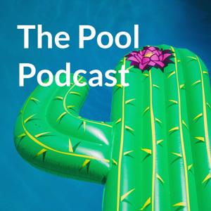 The Pool Podcast