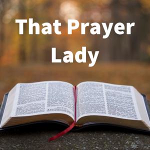 That Prayer Lady