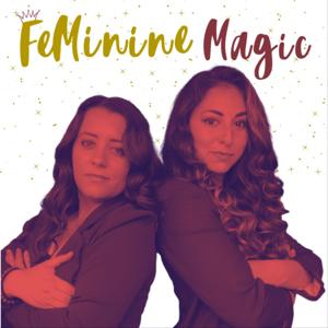 Feminine Magic Podcast