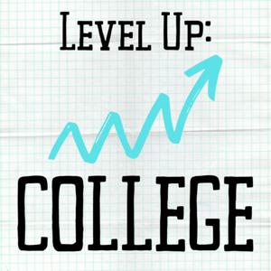 Level Up: College