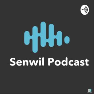 Senwil Podcast