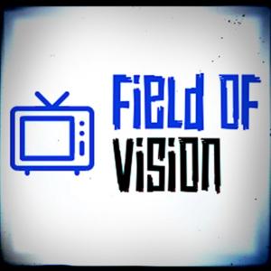 Field of Vision Podcast