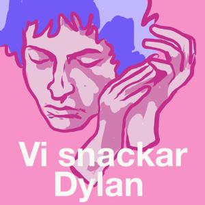 Vi Snackar Dylan