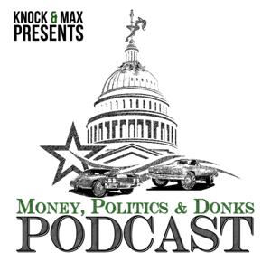 Money, Politics & Donks Podcast