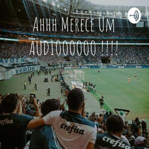 Ahhh Merece Um AUDIOOOOOO !!!!