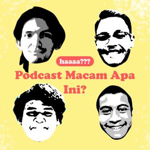 Podcast Macam Apa ini?