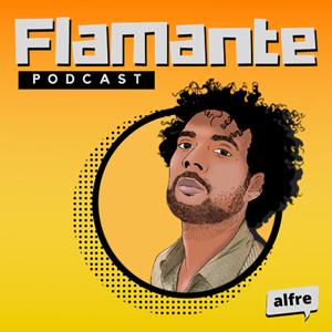 Flamante Podcast
